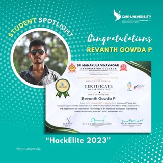 CMR University takes great pride in extending heartfelt congratulations to Mr. Revanth Gowda P for attaining an impressive 7th position and actively participating in the National Level 24-hour Hackathon "HackElite 2023," hosted by the IT Department of Sri Manakula Vinayagar Engineering College, Puducherry.

This noteworthy achievement reflects Mr. Revanth Gowda's dedication & expertise and also highlights CMR University's commitment to fostering excellence in various domains.

#CMRUniversity #CMRU #StudentLife #studentsuccess #studentslife #studentsachievement #studentspotlight #hackelite2023 #hackathon #studentengagement