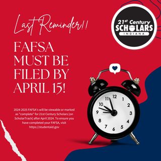 One final reminder! Don't forget to make sure your FAFSA is filed by Indiana's deadline!