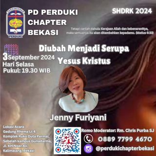 🄿🄳 🄿🄴🅁🄳🅄🄺🄸 ✞ 🄲🄷🄰🄿🅃🄴🅁 🄱🄴🄺🄰🅂🄸 
*Selasa, 3 September 2024*

Apakah Anda mau hidup diubahkan? dan hidup lebih baik bersama Kristus?
Alami anugerah perjumpaan secara pribadi dengan Kristus?
Hadirilah Seminar Hidup Dalam Roh Kudus (SHDRK) 

Sesi 7 Tema :  Diubah Menjadi Serupa Yesus Kristus dibawakan Pewarta Sis/Bu Jenny Furiyani.

Hari / Tanggal : *Selasa / 3 September 2024*
Pukul     : 19.30 WIB
Tempat : Gedung Rhema Lt. 4, Jln. KH. Noor Ali Kalimalang, samping Kampus Gunadarma Bekasi

Kita akan mengenal secara pribadi dengan Kristus dan mendalami pesan keselamatan Kristus dengan mengikutsertakan Roh Kudus dalam kehidupan kita sehari-hari.

Daftarkan segera melalui link berikut ini:
https://forms.gle/LP7nzDeDijANkSTs9

*Investasi Iman hanya sekali Rp 50ribu* Dapat di
Transfer ke PD Perduki Chapter Bekasi 
𝗕𝗖𝗔: 𝟯𝟵𝟳 𝟬𝟭𝟱𝟬 𝟲𝟳𝟱
(Perhimpunan Perduki)
Berita : SHDRK 2024 

Salam Damai,
PD PEʀDUKɪ CʜAPTEʀ ʙEKASɪ 🌹
https://campsite.bio/perdukibekasi

#seminarhidupbarudalamrohkudus
#seminarhidupbarudalamroh
#seminarhidupdalamroh
#seminarhidupdalamrohperduki
#shdrperduki
#shdrk
#shdr
#pdpkk
#pdpkkbekasi
#pdpkkperduki
#karismatikkatolik
#perdukibekasi
#perdukichapterbekasi
#perhimpunanperduki
#perdukichapter