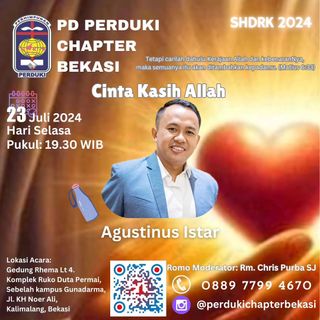 🄿🄳 🄿🄴🅁🄳🅄🄺🄸 ✞ 🄲🄷🄰🄿🅃🄴🅁 🄱🄴🄺🄰🅂🄸 
23 Juli 2024

Apakah Anda mau hidup diubahkan? dan hidup lebih baik bersama Kristus?
Alami anugerah perjumpaan secara pribadi dengan Kristus?
Hadirilah Seminar Hidup Dalam Roh Kudus (SHDRK) 

Sesi 1 Tema : Cinta Kasih Allah dibawakan Pewarta Bpk. Agustinus Istar

Hari / Tanggal : Selasa / 23 Juli 2024
Pukul     : 19.30 WIB
Tempat : Gedung Rhema Lt. 4, Jln. KH. Noor Ali Kalimalang, samping Kampus Gunadarma Bekasi

Kita akan mengenal secara pribadi dengan Kristus dan mendalami pesan keselamatan Kristus dengan mengikutsertakan Roh Kudus dalam kehidupan kita sehari-hari.

Daftarkan segera melalui link berikut ini:
https://forms.gle/LP7nzDeDijANkSTs9

*Investasi Iman hanya sekali Rp 50ribu*, dapat di
Transfer ke PD Perduki Chapter Bekasi 
𝗕𝗖𝗔: 𝟯𝟵𝟳 𝟬𝟭𝟱𝟬 𝟲𝟳𝟱
(Perhimpunan Perduki)
Berita : Pendaftaran SHDRK Perduki Bekasi 

Salam Damai,
PD PEʀDUKɪ CʜAPTEʀ ʙEKASɪ 🌹
https://campsite.bio/perdukibekasi

#seminarhidupbarudalamrohkudus
#seminarhidupbarudalamroh
#seminarhidupdalamroh
#seminarhidupdalamrohperduki
#shdrperduki
#shdrk
#shdr
#pdpkk
#pdpkkbekasi
#pdpkkperduki
#karismatikkatolik
#perdukibekasi
#perdukichapterbekasi
#perhimpunanperduki
#perdukichapter