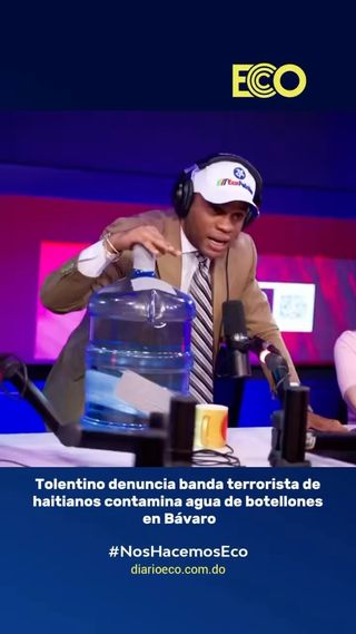 Tolentino denuncia banda terrorista de haitianos contamina agua de botellones en Bávaro

El periodista Ramón Tolentino denunció que una banda de terroristas  haitianos “se ha dado la tarea de contaminar los botellones agua” en Bávaro, provincia La Altagracia.