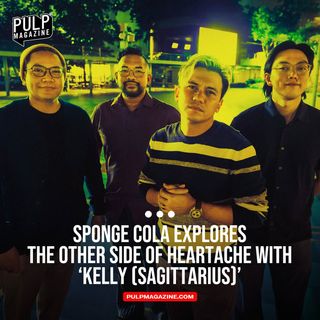 Filipino alt-rock band Sponge Cola explores the other side of heartache with ‘Kelly (Sagittarius),’ the fiery counterpart to last month’s melancholic ‘Kelly (Scorpio).’ Visit the link in our bio to read the article.

#SpongeCola #KellySagittarius #PULPMagazine