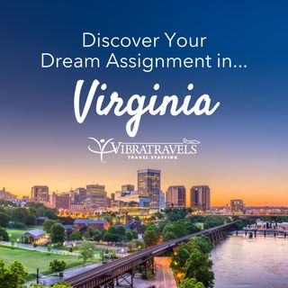 We have travel assignments across the U.S., and each spot has something special to offer! This week’s hot location… Virginia! 🏞️🌊

Virginia is the perfect blend of history, nature, and adventure. Whether you're drawn to charming small towns, scenic coastlines, or bustling cities, there’s something for everyone! 🚗✨

🏛 Richmond – A haven for history buffs and foodies! Walk along Monument Avenue, explore Civil War landmarks, or grab some amazing Southern eats. 🍽️

🌊 Virginia Beach – Soak up the sun, stroll the boardwalk, or kayak with dolphins in the Chesapeake Bay. The ocean is calling! 🌞🏖️

🏔️ Shenandoah National Park – Breathtaking views, scenic hikes, and wildlife sightings along Skyline Drive. A must for nature lovers! 🌿🚶‍♀️

From the Blue Ridge Mountains to coastal escapes, Virginia has it all. Ready for your next adventure? Visit www.vibratravels.com to learn more! ✈️

#TravelNursing #VibraTravels #ExploreVirginia #HotLocationOfTheWeek #ShenandoahViews #VirginiaBeachVibes #HistoricRichmond #TravelAssignments