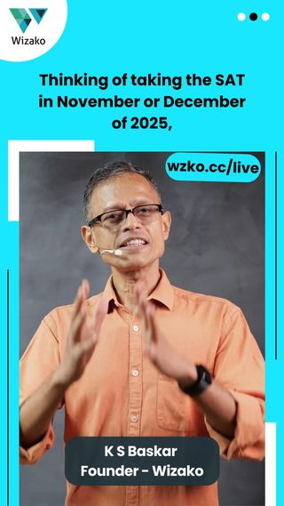 📚 Prepping for the Nov or Dec 2025 SAT?
Join Wizako’s live online classes, starting June 29 ✅

🕒 Wed, Fri, Sun | 6:30–8:30 PM IST
🧠 Quant: Taught by Baskar (IIM Calcutta alum, 25+ years of experience)
📖 Verbal: Handled by Swetha (GMAT 780, USC MBA, full scholarship!)

🎯 Small batch. Serious prep. No fluff.
🔗 Sign up now — don’t wait for the next batch!
Call or WhatsApp: 95000 48484

#SAT2025 #WizakoSAT #SATPrepIndia #SATOnlineClasses #StudyAbroad #DigitalSAT #SATIndia #SATBatchJune29 #wizako #ksbaskar