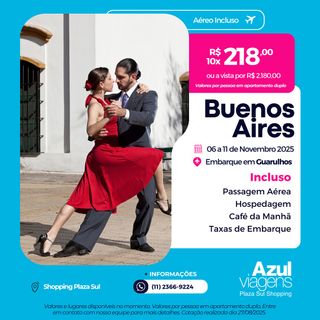 💃Buenos Aires: embarque no ritmo mais apaixonante da América do Sul!” 🇦🇷✨

Prepare-se para viver dias inesquecíveis na charmosa capital argentina!

📅 06 a 11 de Novembro 2025
🛫 Embarque em Guarulhos

✅ Incluso no pacote:
✈️ Passagem Aérea
🏨 Hospedagem
☕ Café da Manhã
🧾 Taxas de Embarque

💳 10x de R$ 218,00
Ou R$ 2.180,00 à vista por pessoa

👉 Garanta já sua viagem e viva o tango, a gastronomia e toda a cultura portenha de perto!

📍 Azul Viagens Shopping Plaza Sul
📞 (11) 2366-9224

#azulviagens #plazasulshopping