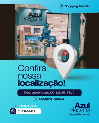 📍 Sua próxima viagem começa aqui: Azul Viagens Shopping Plaza Sul 
Visite nossa loja e descubra pacotes imperdíveis para os destinos dos seus sonhos. 🌎💙

📌 Endereço: Shopping Plaza Sul - Praça Leonor Kaupa, 100 – Loja 316 – Piso 2.
📞 (11) 2366-9224

➡️ Passe aqui e fale com nossa equipe especializada. Estamos prontos para transformar sua viagem em realidade! ✈️💫

#azulviagens #plazasulshopping #shoppingplazasul