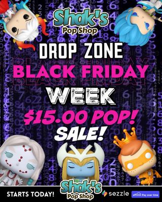 🔥 DROP ZONE: BLACK FRIDAY WEEK — DAY 2! 🔥

Today’s ONE-DAY-ONLY special is LIVE… and it’s a big one:💥 $15 POP! SALE!

And the best part?
✨ This offer STACKS with our Spend More, Save More promo! Yep — double the savings, double the heat. 🔥🔥

http://shakspopshop.com/drop-zone

#ShaksPopShop #FunkoPop #DropZone 
@ShaksPopShop