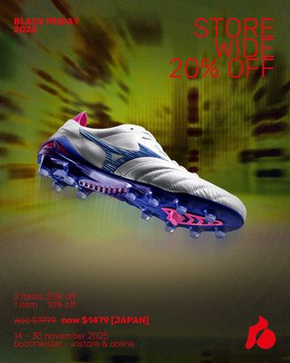 𝐁𝐎𝐎𝐓𝐌𝐄𝐈𝐒𝐓𝐄𝐑 𝗕𝗟𝗔𝗖𝗞 𝗙𝗥𝗜𝗗𝗔𝗬 𝟮𝟬𝟮𝟱
𝟏𝟒 - 𝟑𝟎 𝐍𝐨𝐯𝐞𝐦𝐛𝐞𝐫 𝟐𝟎𝟐𝟓

精選10對 MIZUNO 草地足球鞋 梗有你心水👹
• Morelia Neo 4 日本製頂級版本低至 $1479 ！
• Morelia Neo 4 Beta 印尼製頂級版本低至 $1119 ！
• Morelia 2 袋鼠皮足球鞋低至 $719！

美津濃唔洗多講
特別推介嘅係越南製頂級版本
FG / AG 同樣做特價！

所有 正價或特價 足球鞋款
• 任選2件即享8折 𝟮𝟬% 𝗢𝗙𝗙
• 任選1件即享9折 𝟭𝟬% 𝗢𝗙𝗙
(網站優惠碼: BF10 (1件9折) & BF20 (2件8折))
(圖中為8折後價格)

🛒💳 𝘄𝘄𝘄.𝗯𝗼𝗼𝘁𝗺𝗲𝗶𝘀𝘁𝗲𝗿.𝗰𝗼𝗺
🏪📌 旺角西洋菜南街2號添置商業中心14樓全層 （旺角MTR B2出口）
