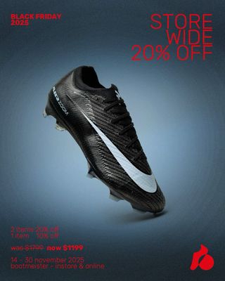 𝐁𝐎𝐎𝐓𝐌𝐄𝐈𝐒𝐓𝐄𝐑 𝗕𝗟𝗔𝗖𝗞 𝗙𝗥𝗜𝗗𝗔𝗬 𝟮𝟬𝟮𝟱
𝟏𝟒 - 𝟑𝟎 𝐍𝐨𝐯𝐞𝐦𝐛𝐞𝐫 𝟐𝟎𝟐𝟓

精選 18 對 NIKE 草地足球鞋 梗有你心水👹
• Tiempo PRO 高階版本低至 $559 ！
• Mercurial Vapor ELITE頂級版本低至 $1119 ！斷碼款低至$999！
• Phantom ELITE頂級版本低至 $959 ！

所有 正價或特價 足球鞋款
• 任選2件即享8折 𝟮𝟬% 𝗢𝗙𝗙
• 任選1件即享9折 𝟭𝟬% 𝗢𝗙𝗙
(網站優惠碼: BF10 (1件9折) & BF20 (2件8折))
(圖中為8折後價格)

🛒💳 𝘄𝘄𝘄.𝗯𝗼𝗼𝘁𝗺𝗲𝗶𝘀𝘁𝗲𝗿.𝗰𝗼𝗺
🏪📌 旺角西洋菜南街2號添置商業中心14樓全層 （旺角MTR B2出口）