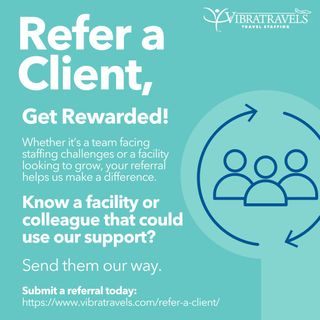 Help a facility, earn a reward. 🤝✨

Know a facility or colleague who could use our support? Whether they’re navigating staffing challenges or looking to grow, your referral can make a real difference.

Your connections help us strengthen healthcare — one partnership at a time. 💙

Submit a client referral today and let’s support more teams together:
https://www.vibratravels.com/refer-a-client/

#VibraTravels #ReferAClient #HealthcareStaffing #MakeADifference #WhyVibraTravels