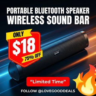 Portable Bluetooth Speaker Wireless Sound Bar, Home Theater Speaker System Compatible for PC, Laptop, Smartphones.
Discount: 75%OFF
Original Price: $71.96
Deal Price: $17.99
Code: B567CZOK
https://amzn.to/49VEPK9

✨The link can also be found in my bio @lovegooddeals