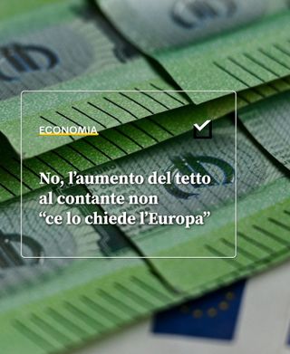 Secondo Armando Siri (Lega), l’aumento del tetto al contante a 10 mila euro è «doveroso» perché questo è «un livello deciso dall’Europa». «Si tratta solo di un adeguamento», ha detto. Le cose, però, non stanno così.

↗️ Leggi l’articolo completo sul sito, link in bio e nelle stories 

FOTO: ANSA 

Pagella Politica ogni giorno ti aiuta a capire la #politica italiana. Con il tuo supporto potremo fare di più per chiedere conto ai politici e ai partiti delle loro dichiarazioni e delle loro scelte. Sostieni il nostro lavoro al link in bio ⬆️