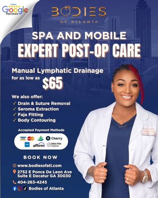 👌🏾Spa and Mobile Expert Post-Op Care

📢 Reposted from @bodiesof_atlanta

Considering surgery or just had a procedure? Your journey doesn’t end in the OR - it’s just the beginning.

At Bodies of Atlanta, we specialize in post-op care that supports faster healing, reduces swelling, and enhances your results. 

From seroma and drain management to lymphatic drainage and body contouring, our treatments are designed to help you look and feel your best while your body recovers safely. 

Your recovery is our priority. Let us help you heal smarter, faster, and safer. 🧡 

 📅 Book your post-op care or consultation today — your body deserves the best. 

📍2752 E Ponce De Leon Ave STE E, Decatur, GA 30030 
📞 Call us at: 404-263-4245 
🌐 Book online: www.bodiesofatl.com 

💸 Book Now & Pay later with Care Credit & Cherry Pay. FSA & HSA Accepted. 

#postopcare #plasticsurgeryrecovery #bodycontouring #wellnessandbeauty #decaturga