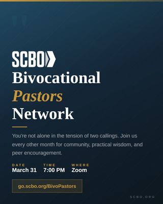 Bivocational ministry is a unique calling—and you shouldn’t have to navigate it alone.
Join other bivocational pastors for a relaxed Zoom gathering focused on honest conversation, encouragement, and practical wisdom from others who understand the balance of ministry and marketplace work.

Register here: http://go.scbo.org/BivoPastors