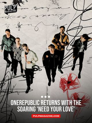 OneRepublic unveils ‘Need Your Love,’ a soaring pop-rock anthem about love over material things. Click the link in our bio to read the story.

#OneRepublic #music #PULPMagazine