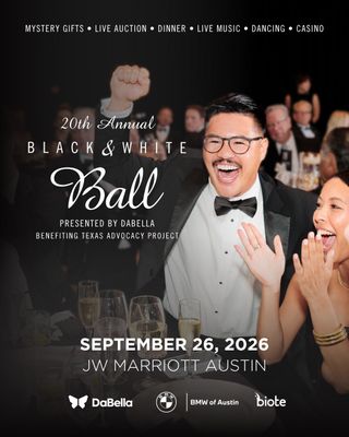 Save the date for an unforgettable evening in support of survivors across Texas. 🖤🤍

Join us for the 2026 Black & White Ball presented by DaBella - a night of elegance, impact, and hope alongside community leaders, advocates, and changemakers committed to ending abuse.

A special thank you to our returning sponsors: @dabella_exteriors, @bmwofaustin, and @biotemedical. Your continued support of TAP and survivors across Texas is a testament to the strength of our community. We're thrilled to have you back! 

Every ticket, sponsorship, and donation helps provide free legal and social services to survivors of domestic violence, sexual assault, stalking, child abuse, and human trafficking.

Save the date. 9.26.26. 🖤🤍

#BlackAndWhiteBall #TexasAdvocacyProject #StandingWithSurvivors #EndAbuse #AustinEvents