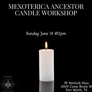 Ancestor Candle Workshop
Date: Sun Jun 14, 2026
Time: 2:00 PM
Location: Hemlock Haus

Discover the art of honoring your roots in the Ancestor Candle Workshop. This hands-on class guides you through crafting personalized candles infused with intention and meaning, creating a unique connection to your ancestors.

All materials provided, space is limited, follow the link in bio or check the comments below ⬇️ for more info. 

-Oz 🪬
•
•
•
#mexoterica #ancestors #candles #workshop #fortworth