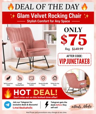 Love some Deals, check out this This one 

🔥HOT DEAL🔥

Glam Velvet Rocking Chair drops to just $75 after code `VIPJUNETAKE8`
https://on.ltk.com/+w3-An-d8e7L4dSkDIwFGBA

Comment MORE to get the LINK or find it linked in my bIo 
ad