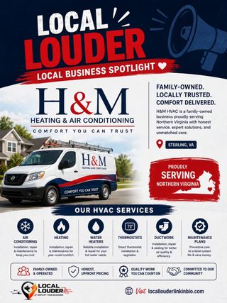 The Northern Virginia heat isn't letting up! ☀️🌡️ If your AC is struggling to keep up, now is the perfect time to have it checked. 

This week's Local Louder Business Spotlight features H&M HVAC, a family-owned company headquartered in Sterling, VA, providing trusted heating, air conditioning, and indoor comfort services throughout Northern Virginia.

Whether you need:
✅ AC Repair
✅ New HVAC Installation
✅ Preventive Maintenance
✅ Thermostat Upgrades
✅ Ductwork Services
✅ Water Heater Solutions

H&M HVAC is committed to honest service, quality workmanship, and keeping your home comfortable all summer long.

💙 Support local businesses that support our community.

Comment HEATWAVE or visit our 🔗 link in bio to learn more!

#hvaclife #hvacservice #hvacrepair #heatwave