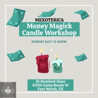 Money Magick Candle Workshop
Date: Sun July 12, 2026
Time: 2:00pm
Location: Hemlock Haus

✨Discover the art of manifestation at the Money Magick Candle Workshop. This hands-on class explores techniques to enhance prosperity, attract financial success, and align energy for abundance. Perfect for those looking to incorporate witchy practices into their financial goals, this workshop combines practical skills with spiritual intention. 

✨All materials are provided to create your personalized prosperity candle.

Can’t wait to see you!

-Oz 🪬
•
•
•
#mexoterica #hemlockhaus #candles #money #magick