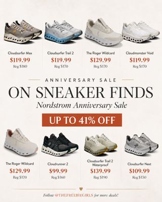 Comment SHOP for the direct link 💌

On sneakers are up to 41% off during the Nordstrom Anniversary Sale! 👟✨ Shop popular styles like Cloudsurfer, Cloudrunner, Cloudmonster, and The Roger at limited-time sale prices.

Prices shown include select styles from $99.99, and they’ll go back up after the sale. Which pair would you choose: neutral, black, or sporty blue?

Save this post and share it with someone who loves On sneakers!

How to shop 👇

🚨 Comment SHOP for the direct link 💌
🚨 Screenshot this post & copy/paste the link in browser (Ad) https://on.ltk.com/+ykdGgnINZJ6D1RxDkyrh0w
🚨 Link also available in bio ✨ @thefreebiegirls

Follow @THEFREEBIEGIRLS for more savings!

[On sneaker sale, Nordstrom Anniversary Sale shoes, On Cloud shoes sale, On Cloudsurfer deals, On Cloudrunner sale, On Cloudmonster discount, On The Roger sneaker sale, womens running shoe deals, mens On sneakers sale, premium sneaker deals, athletic shoes on sale, On shoes up to 41 percent off]
LinkDM *185*