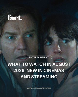 Coming in hot, what to watch in August 2026? 🎬🍿

Between new crime thrillers, horror releases, and a few major boxset drops, there’s plenty landing across Streaming and Cinemas over the next few weeks.

Are we doing theater runs or staying on the couch this month? That’s for you to decide.

#factmagazine #whattowatch #augustreleases 

[ what to watch august • new on netflix • august cinema releases ]