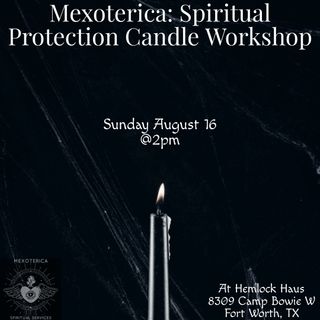 🧿Join me Sunday 8/16 at Hemlock Haus for a hands-on Spiritual Protection Candle Workshop where you’ll learn to create your own powerful candle for personal protection. 

🧿We will learn about candle magick and then I will guide you through the process of selecting materials, setting intentions, and crafting your very own candles to bring protection into your space.

-Oz 🪬
•
•
•
#mexoterica #hemlockhaus #candle #magick #protection