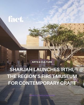 To mark ten years of championing local artisans, the Irthi Contemporary Crafts Council is launching the region’s first museum dedicated to contemporary craft. ✨

It’s another major addition to Sharjah, a space built to bring generational skills into conversation with modern design, ensuring the UAE’s rich creative history keeps moving forward. 

Hit the link in bio to learn more

#factmagazine #irthimuseum #sharjah #sharjahcreativequarter

[ irthi museum sharjah • contemporary craft museum uae • sharjah creative quarter ]