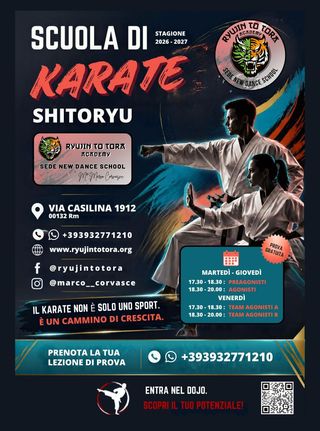 👊 RYUJIN TO TORA ACADEMY 
🔥 SCUOLA DI KARATE SHITORYU
📍 SEDE NEW DANCE SCHOOL
 Via Casilina 1912 – 00132 RM
🔜 Inizio Corsi Martedì 8 Settembre 2026 
ℹ️️Info e iscrizioni:
☎ M° Marco : 393 277 1210

Karate #KarateShitoryu #ryujintotora#ScuolaDiKarate #KarateBambini #KarateRagazzi #Agonisti #Preagonisti #ArtiMarziali #KarateRoma #ViaCasilina #Sport #Disciplina #Rispetto #Forza #ProvaGratuita #Stagione20262027