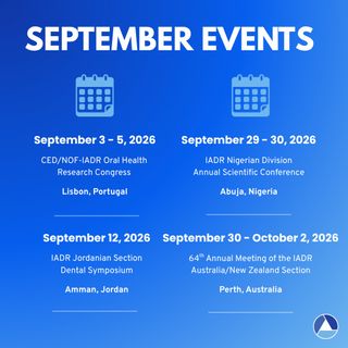 Discover upcoming events at IADR and find opportunities to connect, learn, and engage with the IADR community! 🌎🔬

Click the link in our bio for the full list of upcoming events.

#DentalResearch #OralHealth #SeptemberEvents