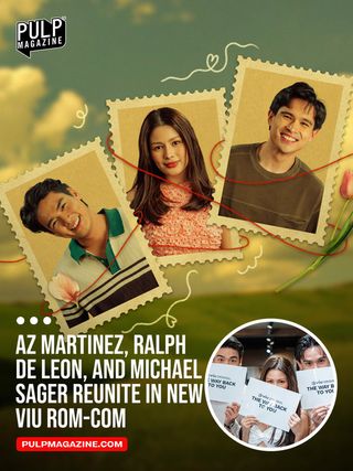AZ Martinez, Ralph De Leon, and Michael Sager are back together in ‘The Way Back to You’—a Viu Original about first love, second chances, and the people you cannot stop thinking about. Read the article by clicking the link in our bio.

#AZMartinez #RalphDeLeon #MichaelSager #Viu #PULPMagazine