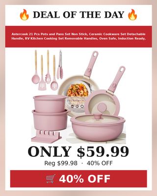 🔥 Astercook 21 Pcs Pots and Pans Set Non Stick, Ceramic Cookware Set Detachable Handle, RV Kitchen Cooking Set Removable Handles, Oven Safe, Induction Ready, Stackable, Pink, Fathers Day Gift for Men
💰 $59.99 (was $99.98) — 40% OFF
👉 https://deals-aholic.com/d/B0F292PFNB
🔗 Link also in bio
❤️ Double tap if you want this!
#yourdealishere
#ad