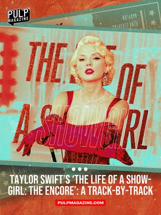 Taylor Swift returns with four new songs that push 'The Life of a Showgirl' deeper into its glittering, high-stakes world—and prove her Showgirl era has more to say. Click the link in our bio to read the article.

#TaylorSwift #music #PULPMagazine