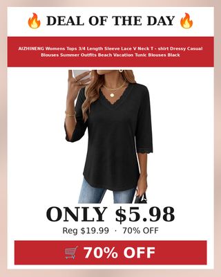 🔥 AIZHINENG Womens Tops 3/4 Length Sleeve Lace V Neck T - shirt Dressy Casual Blouses Summer Outfits Beach Vacation Tunic Blouses Black
💰 $5.98 (was $19.99) — 70% OFF
👉 https://deals-aholic.com/d/B0G2Y1H1D2
🔗 Link also in bio
💬 What do you want me to post next?
#yourdealishere
#ad