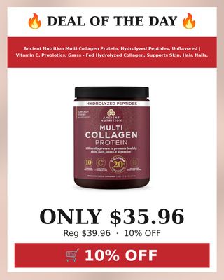 🔥 Ancient Nutrition Multi Collagen Protein, Hydrolyzed Peptides, Unflavored | Vitamin C, Probiotics, Grass - Fed Hydrolyzed Collagen, Supports Skin, Hair, Nails, Joints, Gut Health, 40 Servings
💰 $35.96 (was $39.96) — 10% OFF
👉 https://deals-aholic.com/d/B0CT6NMTP9
🔗 Link also in bio
🔥 Deal or no deal? Tell me below!
#yourdealishere
#ad