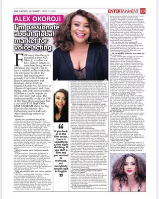 🌹 Happy Saturday Friends. ❤

I'm sharing excerpts of my interview published today in ▪︎The Nation▪︎ Newspaper on the Entertainment Section, Page 23.🗞 📰

It was a pleasure speaking to Journalist, ▪︎Mr Sam Anokam▪︎ about where I've been... the creative industry, my appointment in the AGN, our work and vision for Actors... my views about OTT platforms, digital entertainment and exploring many facets of acting (Film, Television, Radio etc) and now voice acting. 

I also discuss some upcoming projects, my work at the G100 (as Global Chair for Media Arts & Communication) and a little about the upcoming Women Economic Forum (WEF) West Africa now 10-12 August 2023.

You can get a copy from any newspaper vendor nationwide OR read it online via the link in my story (check 'Features' highlight) or link in bio or below 👇🏽

https://thenationonlineng.net/alex-okoroji-im-passionate-about-global-market-for-voice-acting

As always - I'm rooting for YOU. 💕

To Your Greatness, 🙌🏽
Stay Authentic & Keep Winning!

Cc @actorsguildofnigeria @g100_wefleader @g100mediaarts

#AlexOkoroji #QueenofExpression #actor #nollywood #interview #press #newspaper #entertainment #digitalmedia #grateful