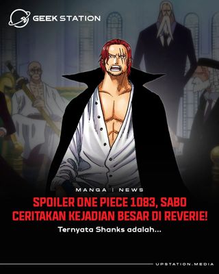 Menurut spoiler, manga One Piece chapter 1083 nanti akan membahas kejadian yang terjadi di Reverie menurut sudut pandang Sabo.

Sabo memberitahu alasan mengapa ada sekitar delapan kerajaan yang menolak World Government, yakni berkaitan dengan konflik kerajaan Lulusia sehingga akhirnya mereka menolak untuk membayar pajak kepada Pemerintah Dunia.

Pada detik itulah Pemerintah Dunia mengutus Holy Knight, berisi 9 orang yang lebih kuat dari CP0.

Menariknya, ada indikasi kalau salah satu anggotanya adalah Shanks! Gimana bisa? Cek selengkapnya di bio.

#onepieceindonesia #onepiece1083 #onepiece #onepiecelover #onepiecemanga #mangaonepiece #onepieceindo #onepieceid #spoileronepiece #onepiecespoiler #shanks #akagaminoshanks #shanksonepiece #redhairshanks #onepiecefans