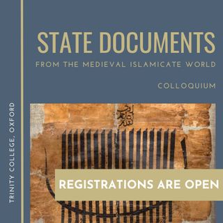 #CONFERENCE announcement | We are happy to share the news that we will be able to open our upcoming conference "State Documents from the Medieval Islamicate World" to external participants!

The conference discusses documents relating to state administration from West, East, and South Asia from the 8th to the 16th century taking a transregional and diachronic perspective to the study of states and their administrations in the premodern Islamicate world.

If you are interested in taking part, please register on our website
👉 https://bit.ly/3WBQXY9
📅 21 & 22 June 2023
📌 Trinity College, Oxford