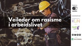 💡 𝗡𝗬𝗧𝗧 𝗣𝗥𝗢𝗦𝗝𝗘𝗞𝗧 👀
Likestillingssenteret KUN har sammen med Egalia senter mot diskriminering og OMOD-Organisasjonen Mot Offentlig Diskriminering utviklet en veileder for håndtering av rasisme (se: www.rasismeveileder.no). Nå skal vi utvide veilederen med informasjon om rasisme i arbeidslivet. Veilederen skal gi beskrivelser over prosesser og situasjoner i arbeidslivet rasisme kan skje i, hvordan en kan bearbeide opplevelser, hvilke rettigheter man har og hvem kan hjelpe. 

Prosjektet er finansiert av Barne,- ungdoms- og familiedirektoratet.