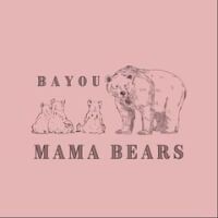 Bayou Mama Bears Profile Picture