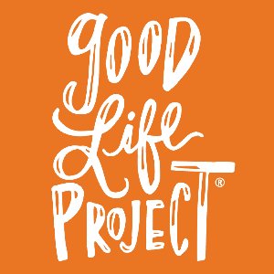 Good Life Project Profile Picture